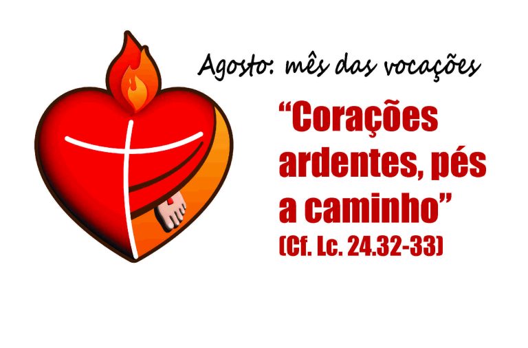 “Corações ardentes, pés a caminho” (Cf. Lc. 24.32-33)